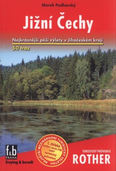 Jižní Čechy :50 vybraných turistických tras