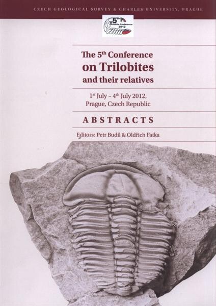 The 5th Conference on Trilobites and their Relatives :1st July - 4th July 2012, Prague, Czech Republic : abstracts