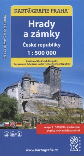 Hrady a zámky České republikyCastles of the Czech Republic = Burgen und Schlösser in der Tschechische Republik, 1. vyd.