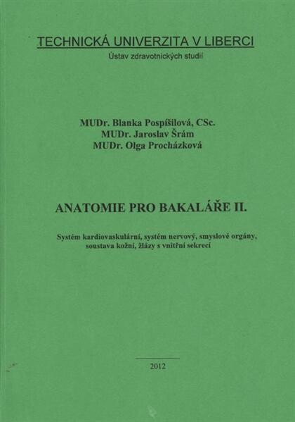 Anatomie pro bakalĂˇĹ™e II. 