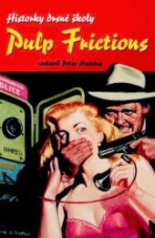 Pulp Frictions : historky drsné školy