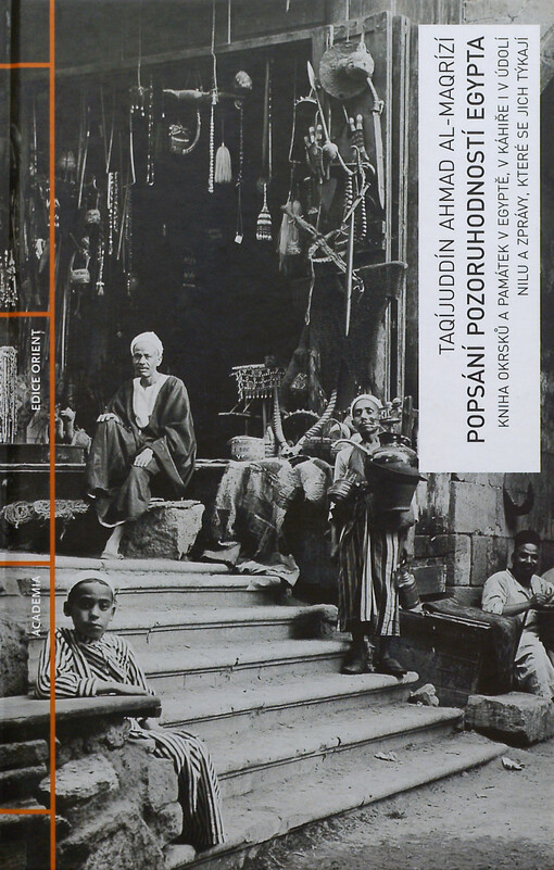 Popsání pozoruhodností Egypta, Kniha okrsků a památek v Egyptě, v Káhiře i v údolí Nilu a zprávy, které se jich týkají