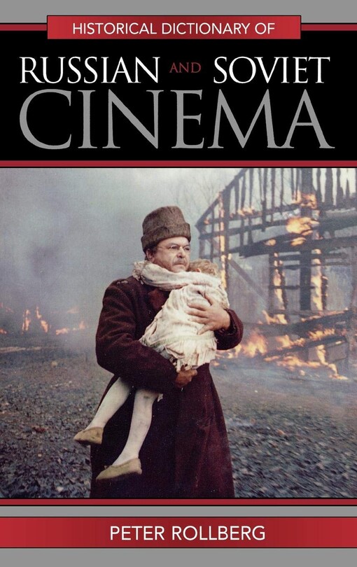 Historical dictionary of Russian and Soviet cinema