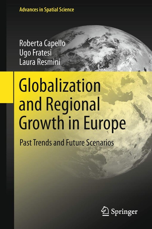 Globalization and regional growth in Europe :past trends and future scenarios