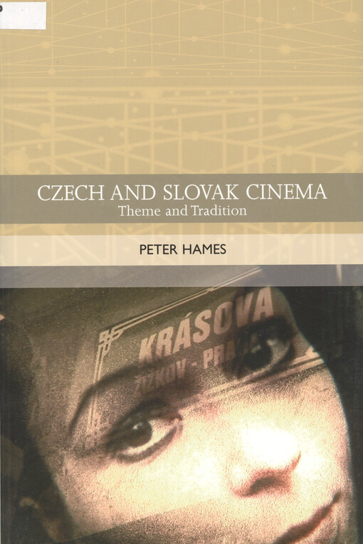 Czech and Slovak cinema : theme and tradition