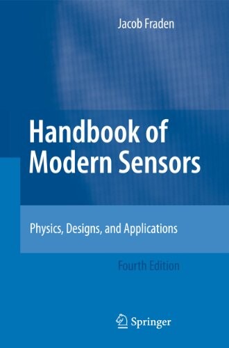 Handbook of modern sensors : physics, designs, and applications