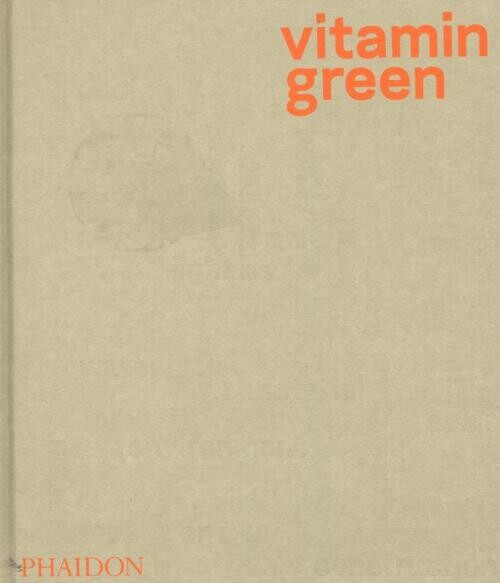 Phaidon Vitamin Green -