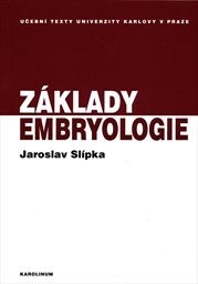 Základy embryologie, 1. vyd.