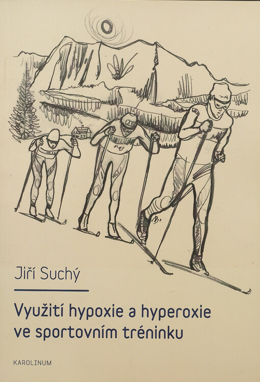 Využití hypoxie a hyperoxie ve sportovním tréninku