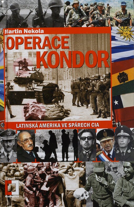 Operace Kondor :Latinská Amerika ve spárech CIA