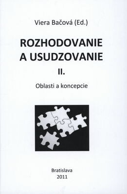Rozhodovanie a usudzovanie. II., Oblasti a koncepcie