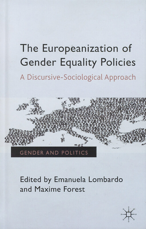 The europeanization of gender equality policies :a discursive-sociological approach