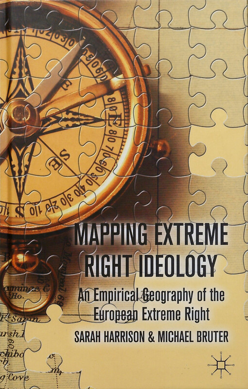 Mapping extreme right ideology : an empirical geography of the European extreme right