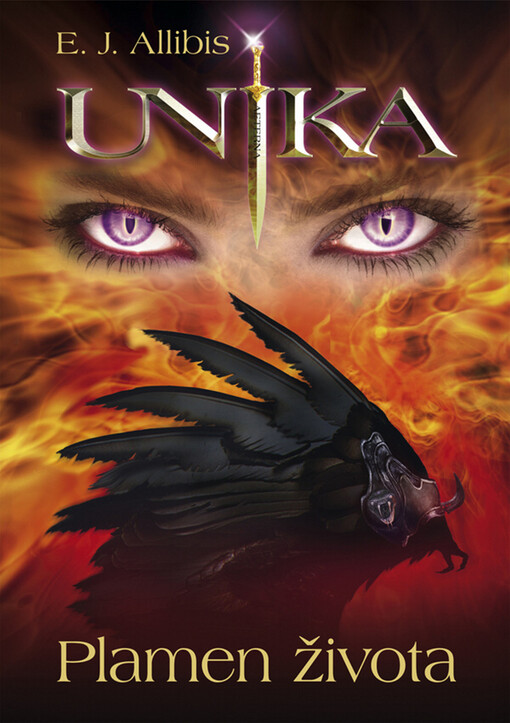 Unika.[Plamen života]
