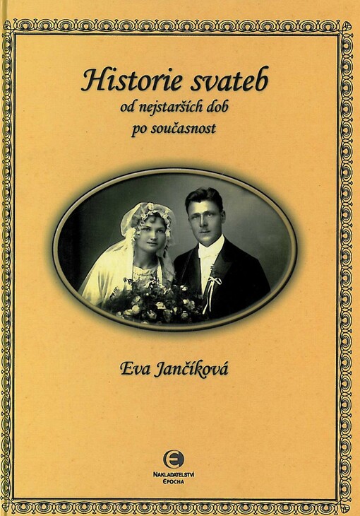 Historie svateb od nejstarších dob po současnost