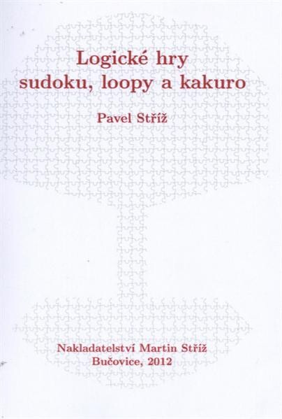 Logické hry sudoku, loopy a kakuro