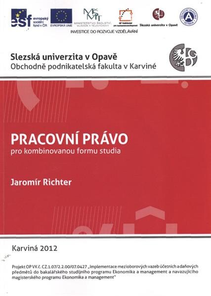 Pracovní právo : pro kombinovanou formu studia   