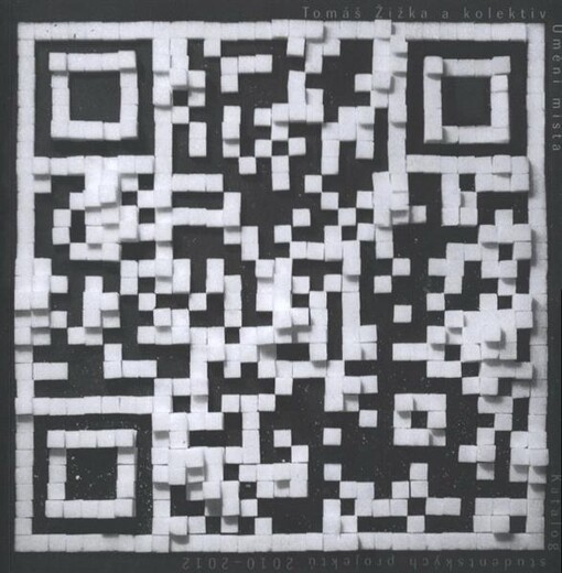 Umění místa :katalog studentských projektů 2010-2012