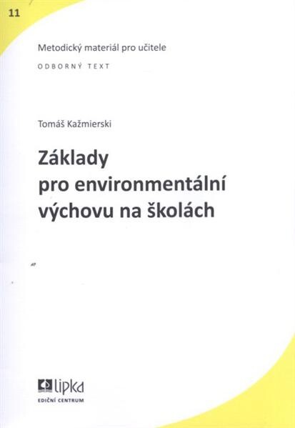 Základy pro environmentální výchovu na školách