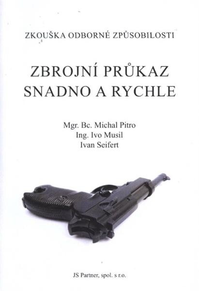 Zbrojní průkaz snadno a rychle :zkouška odborné způsobilosti