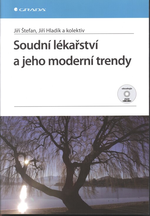 Soudní lékařství a jeho moderní trendy