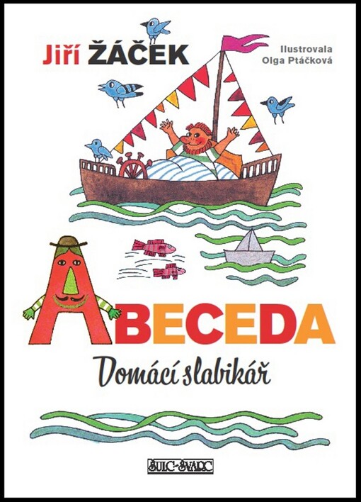 Žáček Jiří: Abeceda - Domácí slabikář - 6. vydání