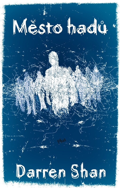 Město hadů :třetí svazek trilogie Město