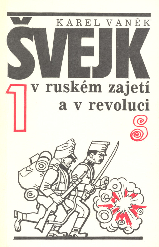 Švejk v ruském zajetí a v revoluci