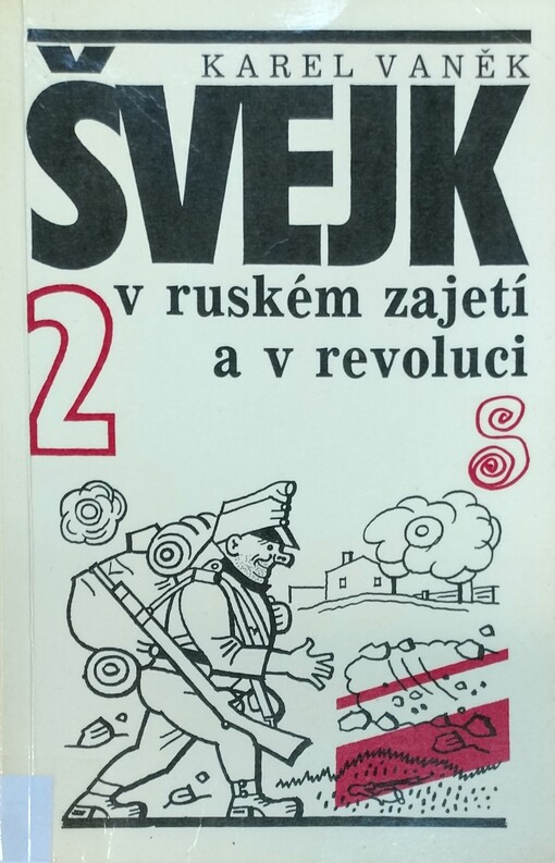 Švejk v ruském zajetí a v revoluci, 2. díl