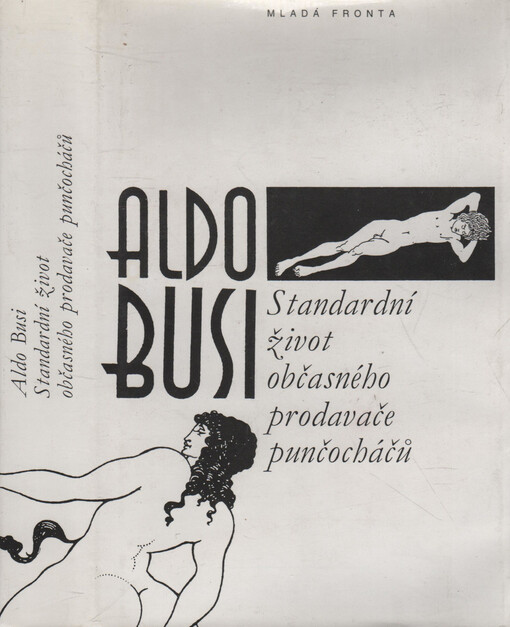 Standardní život občasného prodavače punčocháčů