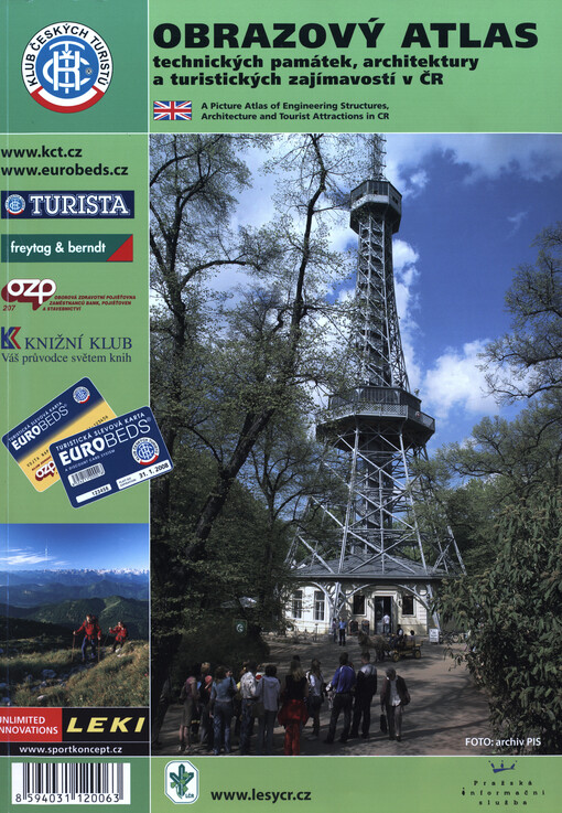 Obrazový atlas technických památek, architektury a turistických zajímavostí v ČR =: A picture atlas of engineering structures, architecture and tourist attractions in CR