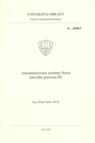 Automatizované systémy řízení letového provozu III.