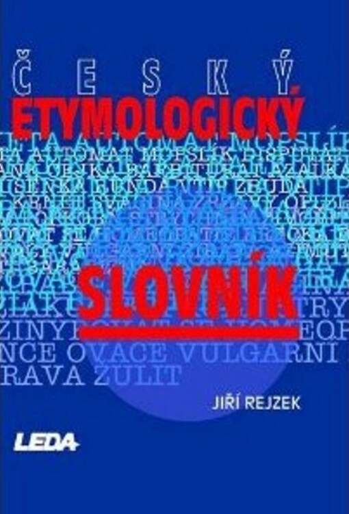 Český etymologický slovník, 2., nezměn. vyd.