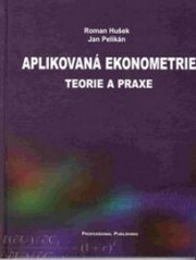 Aplikovaná ekonometrie: teorie a praxe
