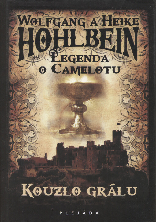 Legenda o Camelotu.Kouzlo grálu