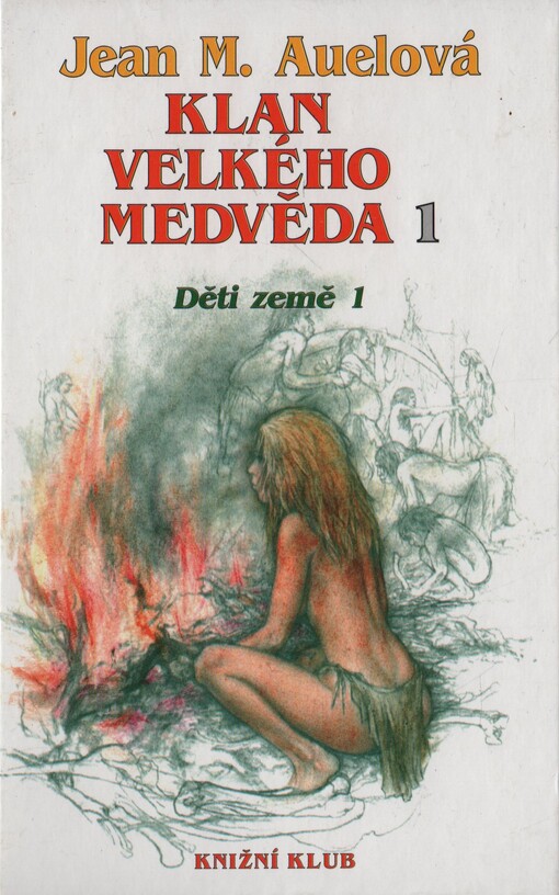 Děti země. 1, Klan Velkého medvěda