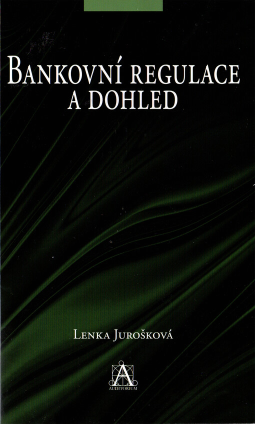 Bankovní regulace a dohled