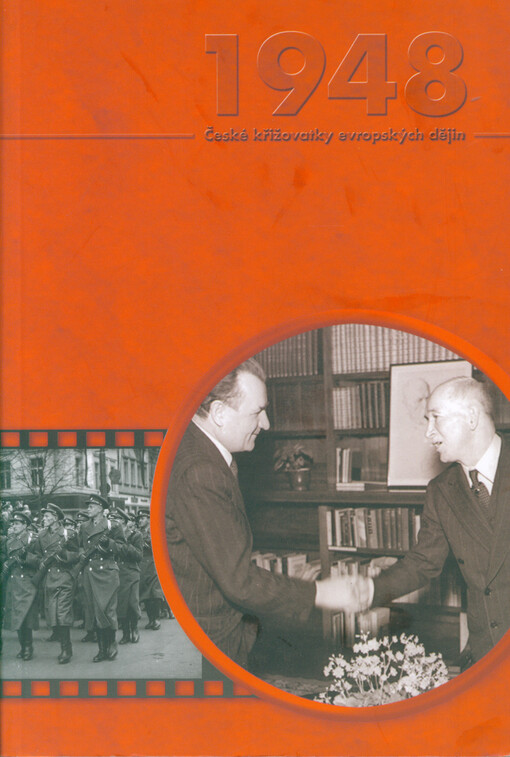 1948 :únor 1948 v Československu: nástup komunistické totality a proměny společnosti