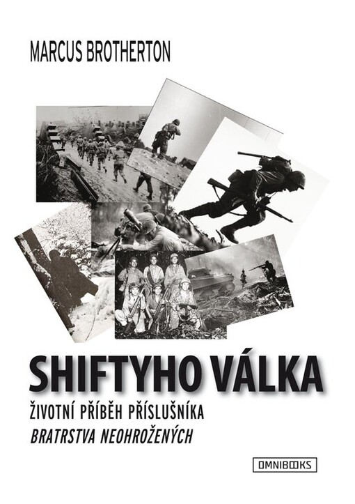 Shiftyho válka :životní příběh seržanta Darrella C. 
