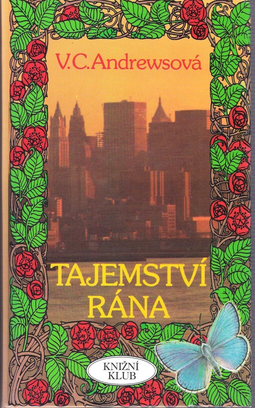 Tajemství rána: druhý díl pětidílné rodinné ságy 