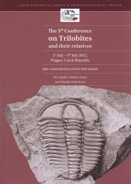 The 5th Conference on Trilobites and their Relatives :1st July - 4th July 2012, Prague, Czech Republic : mid-conference field trip guide