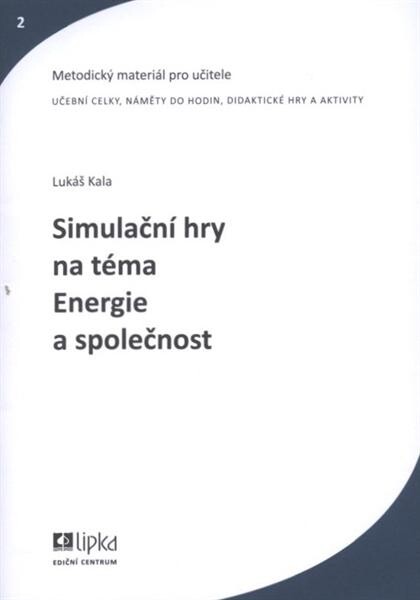 Simulační hry na téma Energie a společnost