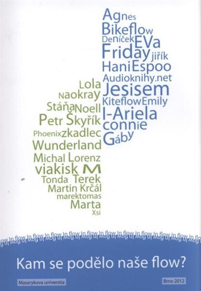 Kam se podělo naše flow? :ročenka Inflow 2010, 2011