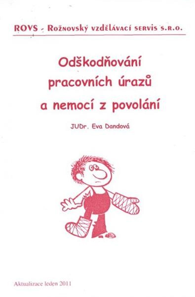Odškodňování pracovních úrazů a nemocí z povolání