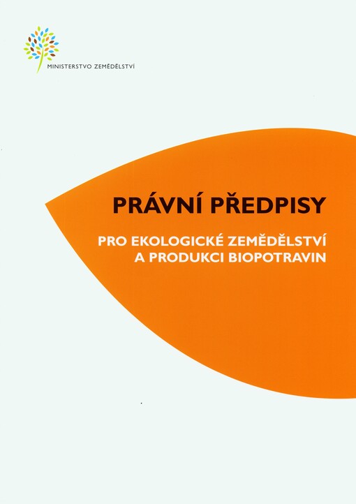 Právní předpisy pro ekologické zemědělství a produkci biopotravin