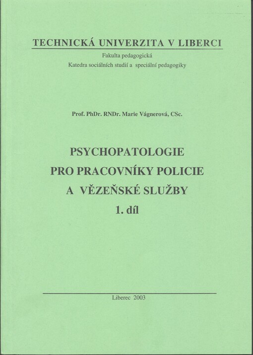 Psychopatologie pro pracovníky policie a vězeňské služby