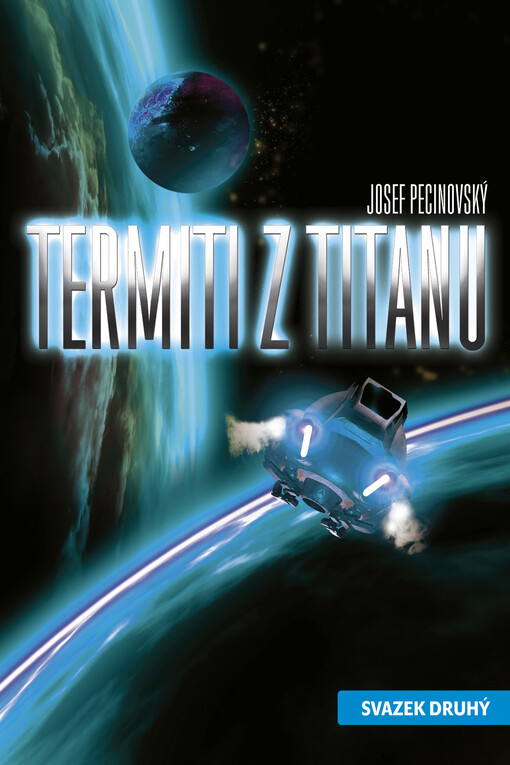Termiti z Titanu, sv. 2