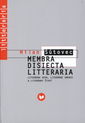 VEDA Membra Disiecta Litteraria - Milan Šútovec