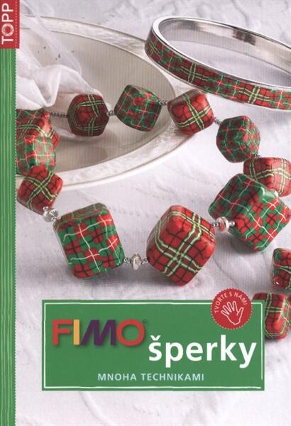 FIMO šperky : mnoha technikami