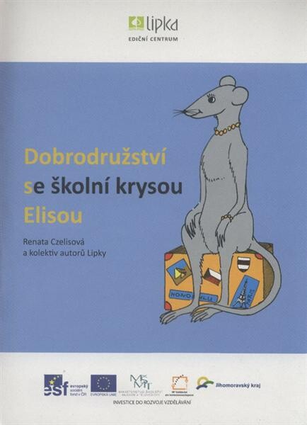 Dobrodružství se školní krysou Elisou